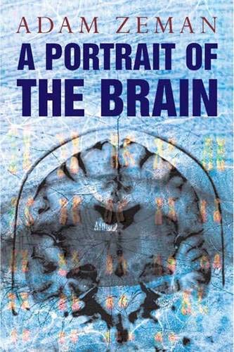 Beispielbild fr A Portrait of the Brain zum Verkauf von Better World Books