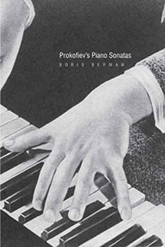 Beispielbild fr Prokofiev's Piano Sonatas: a guide for the listener and the performer. zum Verkauf von Colin Coleman Music