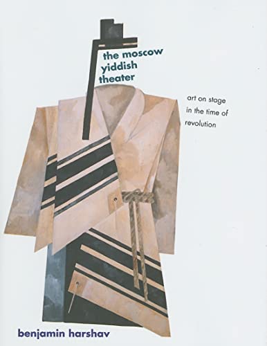 The Moscow Yiddish Theatre (9780300115130) by Harshav, Benjamin