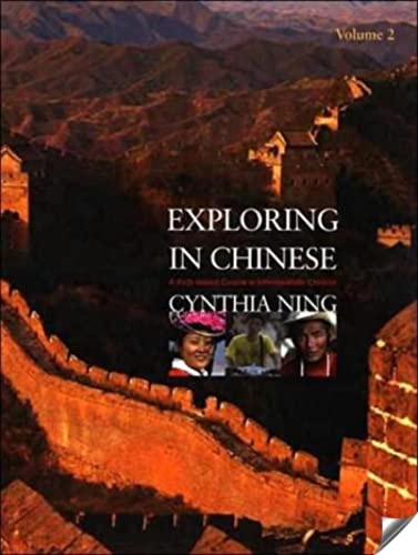 Beispielbild fr Exploring in Chinese, Volume 2: A DVD-Based Course in Intermediate Chinese (English and Mandarin Chinese Edition) zum Verkauf von SecondSale