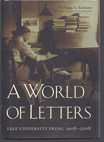 9780300115987: A World of Letters: Yale University Press, 1908-2008