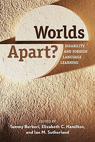 Beispielbild fr Worlds Apart?: Disability and Foreign Language Learning zum Verkauf von Your Online Bookstore