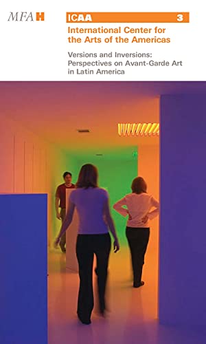 Stock image for Versions and Inversions: Perspectives on Avant-Garde Art in Latin America [With DVD] for sale by ThriftBooks-Dallas