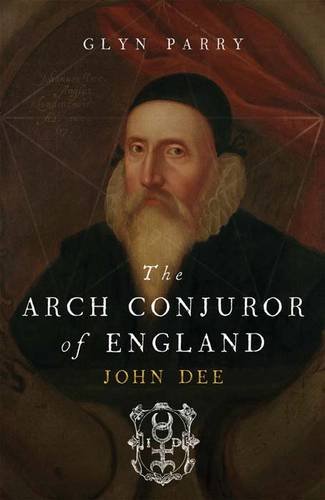 Imagen de archivo de The Arch Conjurer - John Dee a la venta por WorldofBooks