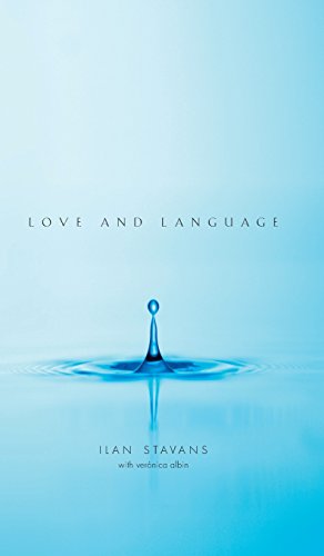 Love and Language (9780300118056) by Stavans, Ilan; Albin, VerÃ³nica