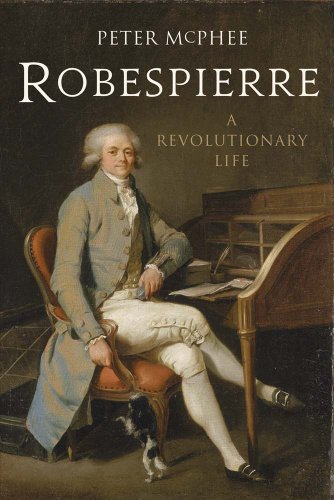 Beispielbild fr Robespierre - A Revolutionary Life zum Verkauf von WorldofBooks