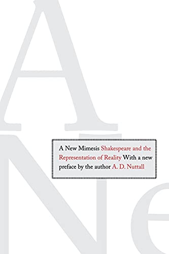 9780300118650: A New Mimesis: Shakespeare and the Representation of Reality