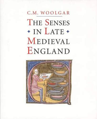 Stock image for The Senses in Late Medieval England for sale by Lincolnshire History & Archaeology Soc