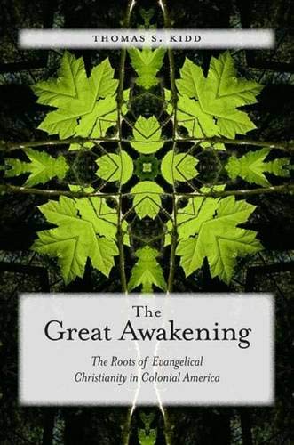 Beispielbild fr The Great Awakening : The Roots of Evangelical Christianity in Colonial America zum Verkauf von Better World Books