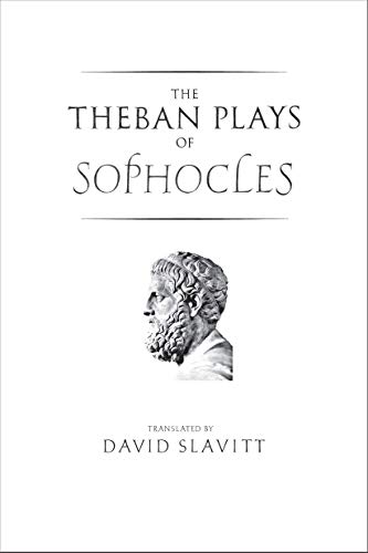 9780300119015: The Theban Plays of Sophocles (Yale New Classics) (The Yale New Classics Series)