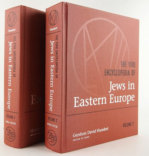 

The YIVO Encyclopedia of Jews in Eastern Europe, Volume I-II [first edition]