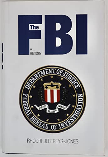 9780300119145: The FBI: A History