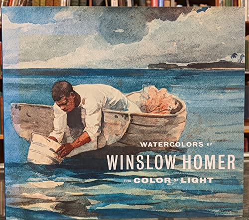 Watercolors by Winslow Homer: The Color of Light (9780300119459) by Tedeschi, Martha; Dahm, Kristi