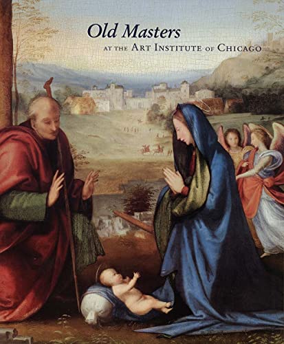 Imagen de archivo de Old Masters at the Art Institute of Chicago (Museum Studies) a la venta por Open Books