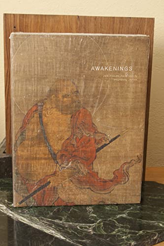 Imagen de archivo de Awakenings : Zen Figure Painting in Medieval Japan a la venta por ! Turtle Creek Books  !