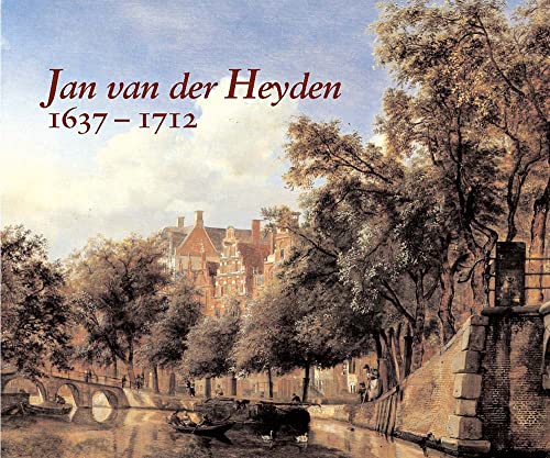 Stock image for Jan van der Heyden: 1637-1712 (First Edition) for sale by Dan Pope Books