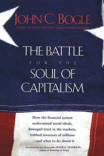 The Battle for the Soul of Capitalism - John C. Bogle