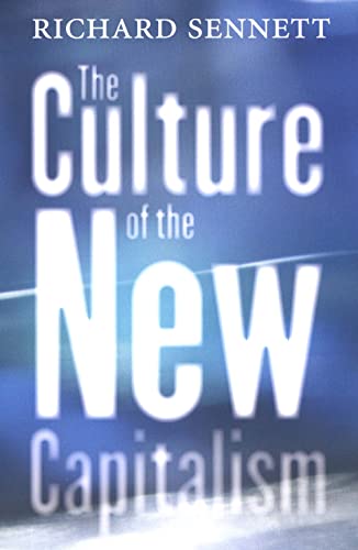 Beispielbild fr The Culture of the New Capitalism (Castle Lecture Series in Ethics, Politics & Economics) zum Verkauf von WorldofBooks