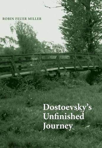 Imagen de archivo de Dostoevsky's Unfinished Journey a la venta por HPB-Red