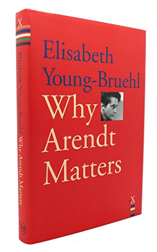 Stock image for Why Arendt Matters for sale by Better World Books