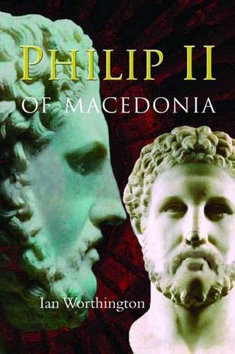 9780300120790: Philip II of Macedonia
