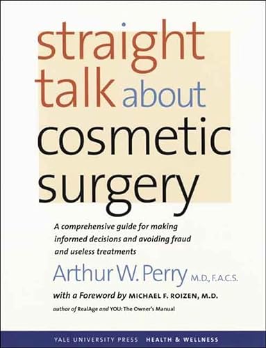 Imagen de archivo de Straight Talk about Cosmetic Surgery a la venta por Nelsons Books