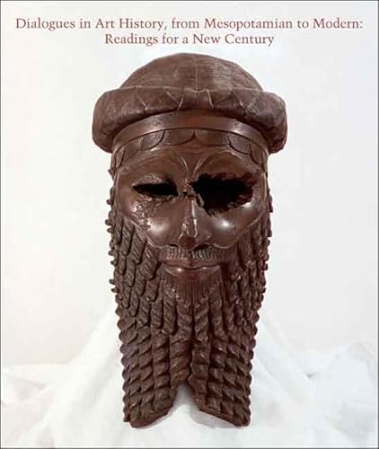 Stock image for Dialogues in Art History, from Mesopotamian to Modern: Readings for a New Century (Studies in the History of Art Series) for sale by Blue Vase Books