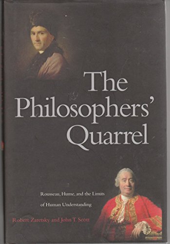 Stock image for The Philosophers' Quarrel: Rousseau, Hume, and the Limits of Human Understanding for sale by HPB-Red