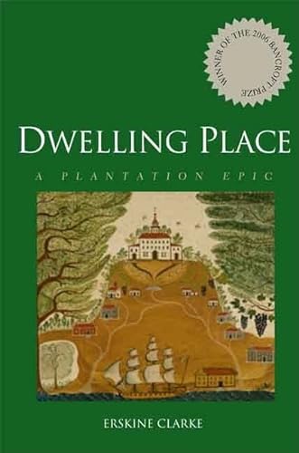 9780300122565: Dwelling Place – A Plantation Epic