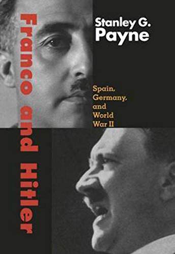 9780300122824: Franco and Hitler – Spain, Germany and World War II