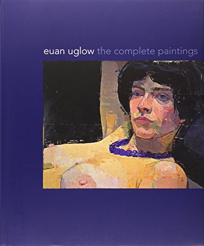 Euan Uglow: The Complete Paintings (9780300123494) by Kendall, Richard; Lampert, Catherine