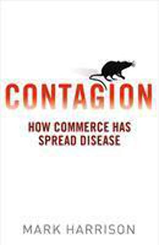 Beispielbild fr Contagion : How Commerce Has Spread Disease zum Verkauf von Better World Books