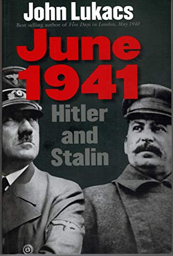 Beispielbild fr June 1941: Hitler and Stalin zum Verkauf von Wonder Book