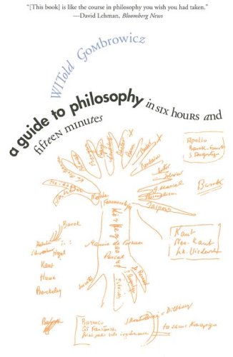 Stock image for A Guide to Philosophy in Six Hours and Fifteen Minutes for sale by HPB-Ruby