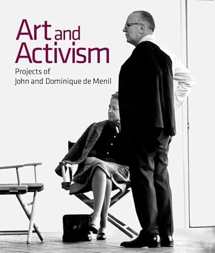 Stock image for Art And Activism ? Projects of John and Dominique de Menil (Life & Times)