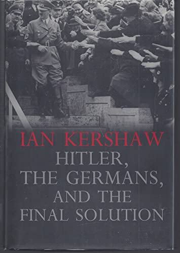 Stock image for Hitler, the Germans, and the Final Solution for sale by Half Price Books Inc.