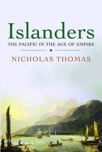 Imagen de archivo de Islanders: The Pacific in the Age of Empire a la venta por WorldofBooks