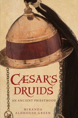 Beispielbild fr Caesar's Druids: An Ancient Priesthood zum Verkauf von GF Books, Inc.