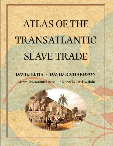 Atlas of the Transatlantic Slave Trade (The Lewis Walpole Series in Eighteenth-Century Culture and History) (9780300124606) by Eltis, David; Richardson, David