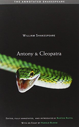 9780300124736: Antony and Cleopatra (Annotated Shakespeare) (The Annotated Shakespeare)