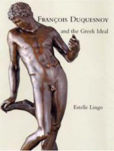 9780300124835: Francois Duquesnoy and the Greek Ideal