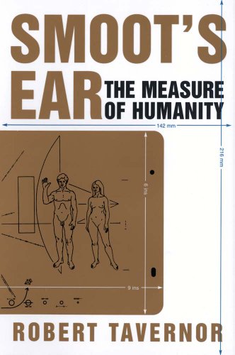 Smoot's Ear. The Measure of Humanity. First Edition. - Tavernor, Robert