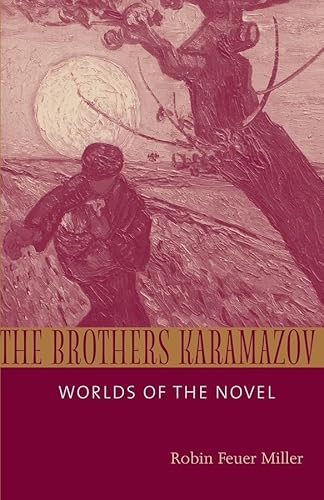 Imagen de archivo de The Brothers Karamazov: Worlds of the Novel a la venta por SecondSale