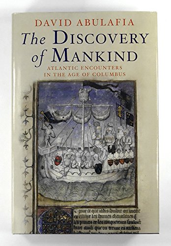 Beispielbild für Discovery of Mankind: Atlantic Encounters in the Age of Columbus zum Verkauf von Montana Book Company