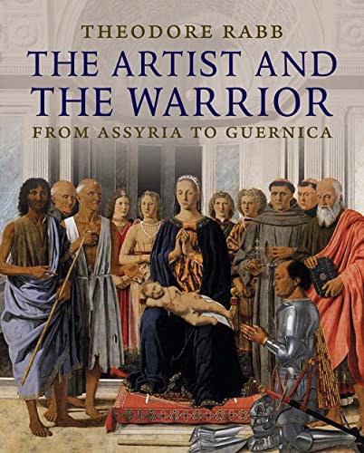 Stock image for The Artist and the Warrior: Military History through the Eyes of the Masters for sale by SecondSale