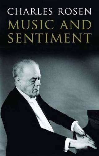 Music and Sentiment (9780300126402) by Rosen, Charles