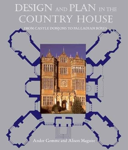 Beispielbild fr Design and Plan in the Country House: From Castle Donjons to Palladian Boxes (Paul Mellon Centre for Studies in British Art) (The Association of Human Rights Institutes Series) zum Verkauf von Anybook.com