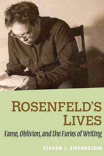 Beispielbild fr Rosenfeld's Lives : Fame, Oblivion, and the Furies of Writing zum Verkauf von Better World Books