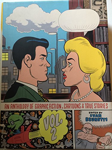 9780300126716: An Anthology of Graphic Fiction, Cartoons, & True Stories 2: Volume 2