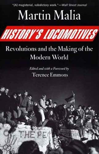 Imagen de archivo de History's Locomotives: Revolutions and the Making of the Modern World a la venta por ThriftBooks-Atlanta